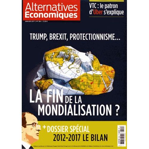 Alternatives Économiques N° 364, Janvier 2017 - 2012-2017, Le Bilan