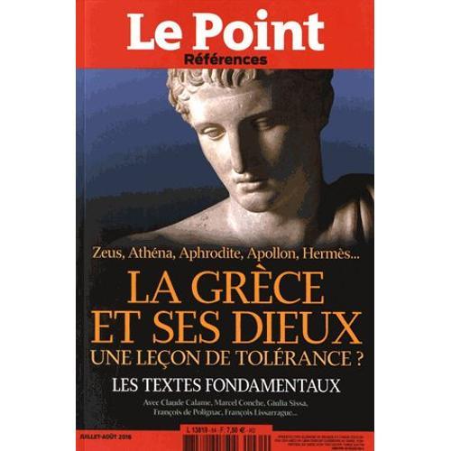 Le Point Références N° 64, Juillet-Août 2016 - La Grèce Et Ses Dieux