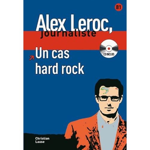 Alex Leroc, Journaliste Tome 4 - Un Cas Hard Rock - (1cédérom)