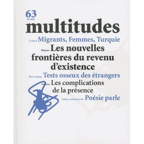Multitudes N° 63, Été 2016 - Les Nouvelles Frontières Du Revenu D'existence