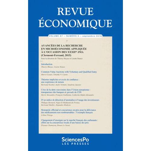 Revue Économique Volume 67 N° 5, Septembre 2016 - Avancées De La Recherche En Microéconomie Appliquée À L'occasion Des 32e Jma (Clermont-Ferrand, 2015)