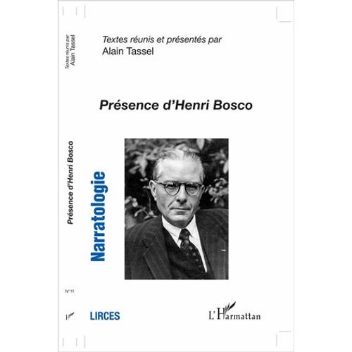 Narratologie N° 11 - Présence D'henri Bosco