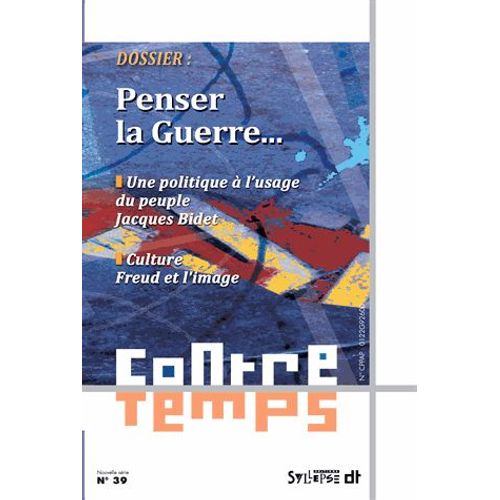 Contretemps N° 39 - Penser La Guerre