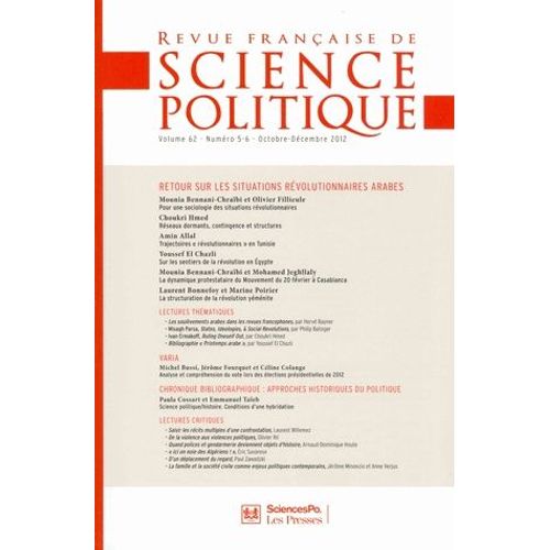 Revue Française De Science Politique Volume 62, N° 5-6 Oc - Retour Sur Les Situations Révolutionnaires Arabes