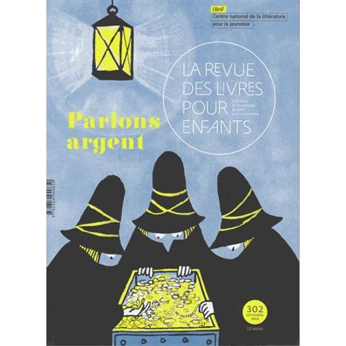 La Revue Des Livres Pour Enfants N° 302, Septembre 2018 - Parlons Argent