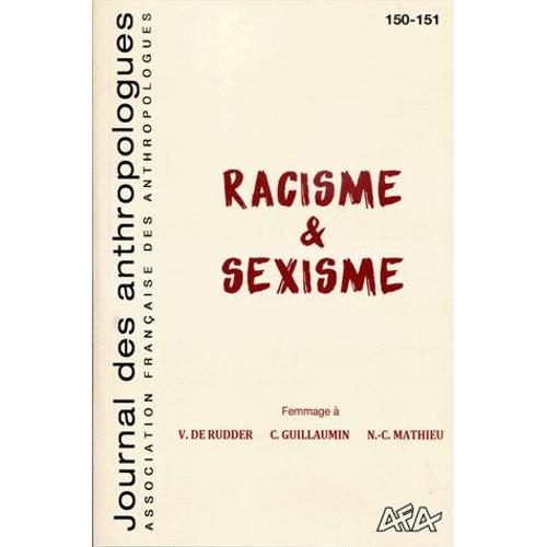 Journal Des Anthropologues N° 150-151/2017 - Racisme & Sexisme