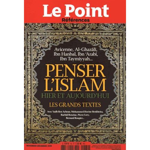 Le Point Références N° 60, Novembre-Décembre 2015 - Penser L'islam Hier Et Aujourd'hui