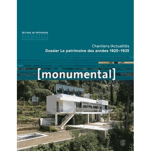 Monumental Semestriel 2, Décembre 2018 - Le Patrimoine Des Années 1925-1935