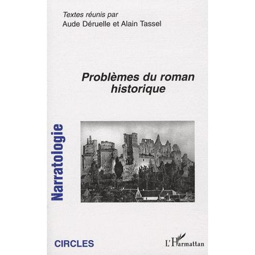 Narratologie N° 7 - Problème Du Roman Historique