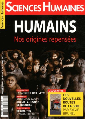 Sciences Humaines N° 309, Décembre 2018 - Humains - Nos Origines Repensées