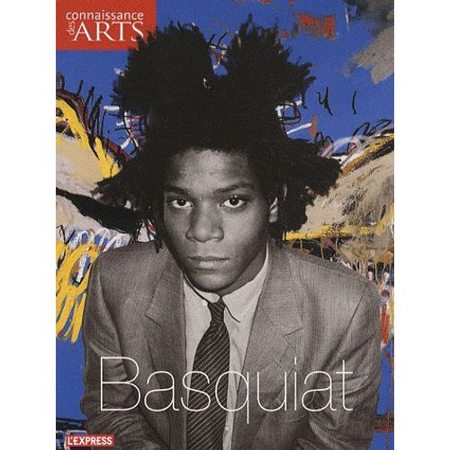 Connaissance Des Arts Hors-Série N° 468 - Basquiat