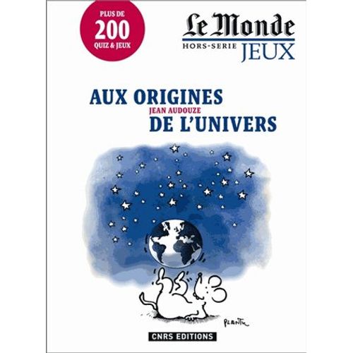 Le Monde Hors-Série Jeux - Aux Origines De L'univers