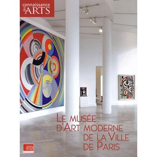 Connaissance Des Arts Hors-Série N° 386 - Le Musée D'art Moderne De La Ville De Paris