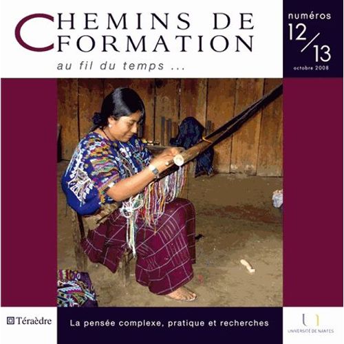 Chemins De Formation N° 12-13, Octobre 20 - La Pensée Complexe En Recherche Et En Pratique