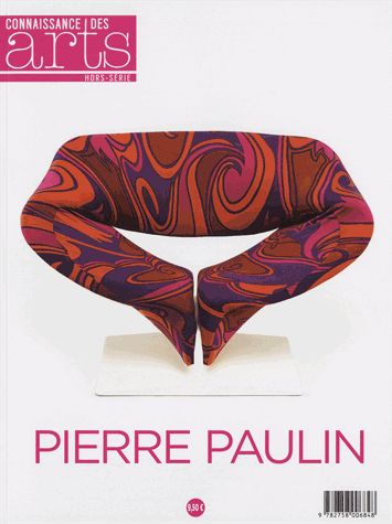 Connaissance Des Arts Hors-Série N° 711 - Pierre Paulin