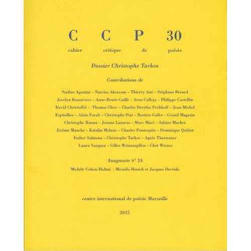 Cahier Critique De Poésie N° 30/2015 - Dossier Christophe Tarkos