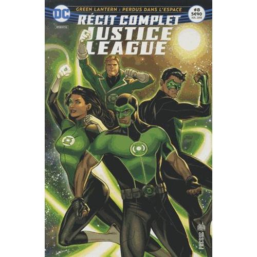 Justice League N° 8, Juillet 2018 - Green Lantern : Perdus Dans L'espace - Récit Complet
