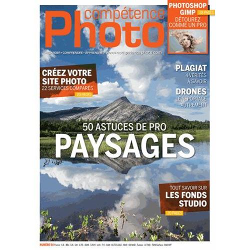 Compétence Photo N° 54 - Paysages, 50 Astuces De Pro