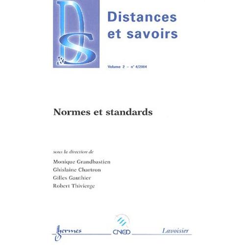 Distances Et Savoirs Volume 2 N° 4/2004 - Normes Et Standards