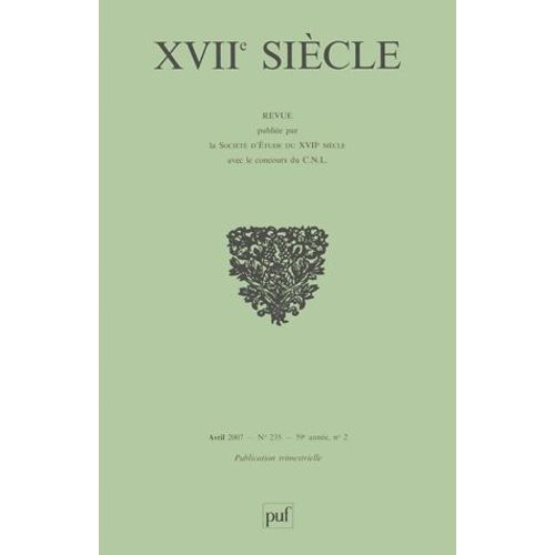 Xviie Siècle N° 235, Avril 2007