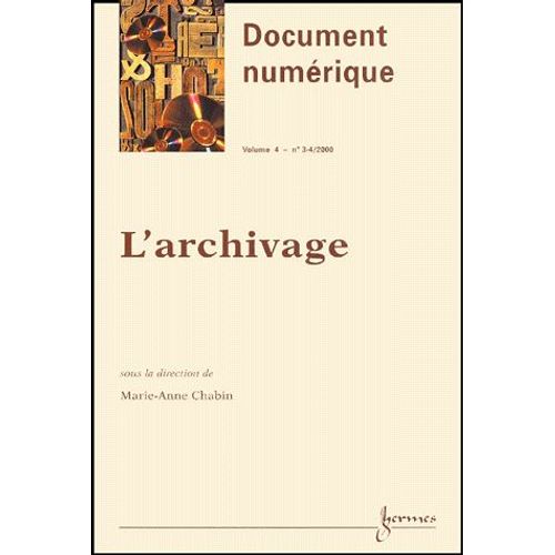 Document Numérique Volume 4 N° 3-4/2000 - L'archivage