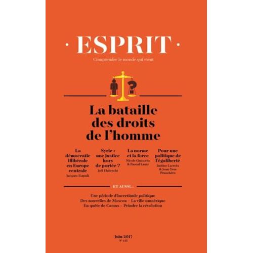 Esprit N° 435, Juin 2017 - La Bataille Des Droits De L'homme