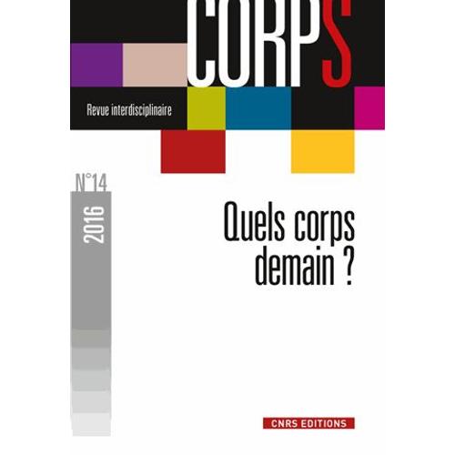 Corps N° 14, 2016 - Quel Corps Demain ?