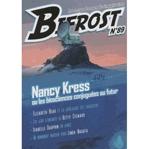 Bifrost N° 89 - Nancy Kress Ou Les Biosciences Conjuguées Au Futur