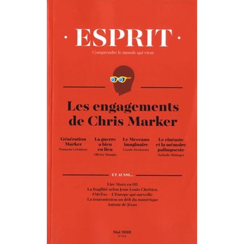 Esprit N°444, Mai 2018 - Les Engagements De Chris Marker