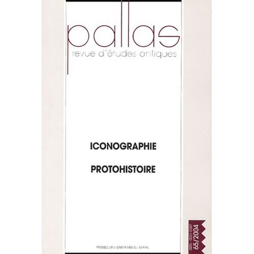 Pallas N° 65/2004 - Iconographie - Protohistoire