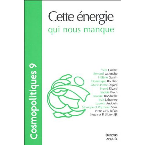 Cosmopolitiques N° 9 - Cette Énergie Qui Nous Manque