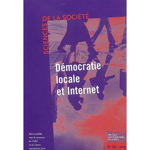 Sciences De La Société N° 60 Octobre 2003 - Démocratie Locale Et Internet