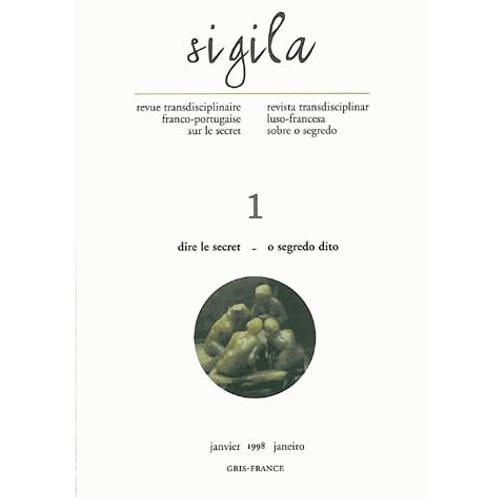 Sigila N° 1, Janvier 1998 - Dire Le Secret