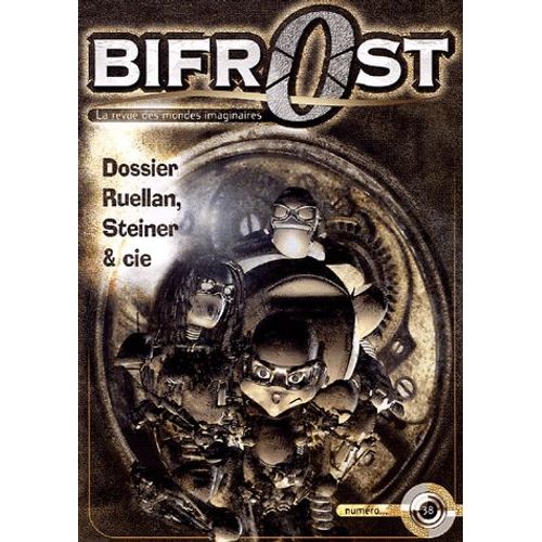 Bifrost N° 38 - Dossier Ruellan, Steiner Et Cie