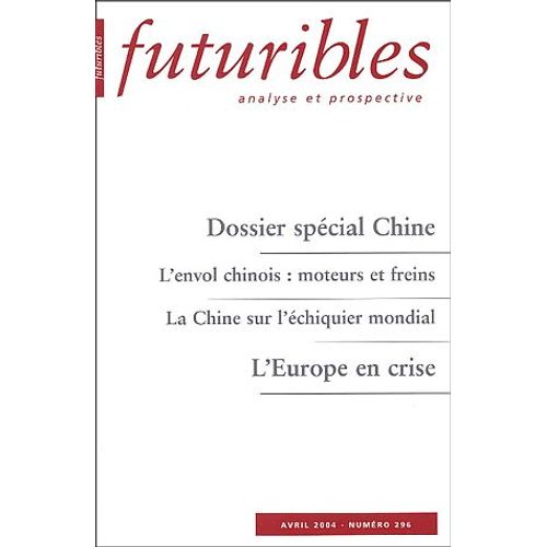Futuribles N° 296, Avril 2004 - Dossier Spécial Chine