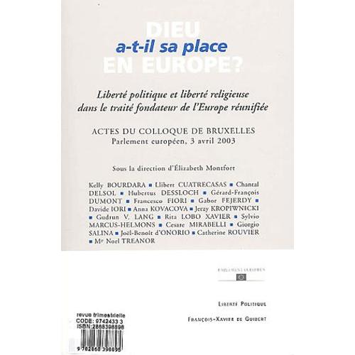 Liberté Politique Octobre 2003 - Hors - Dieu A-T-Il Sa Place En Europe ? - Actes Du Colloques : Liberté Politique Et Liberté Religieuse Dans Le Traité Fondateur De L'europe Réunifiée