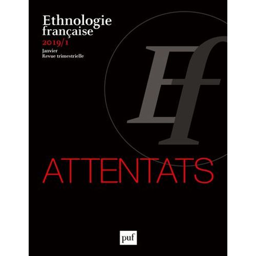 Ethnologie Française N° 1, Janvier 2019 - Attentats