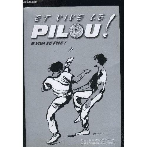 Et Vive Le Pilou ! E Viva Lo Pilo !