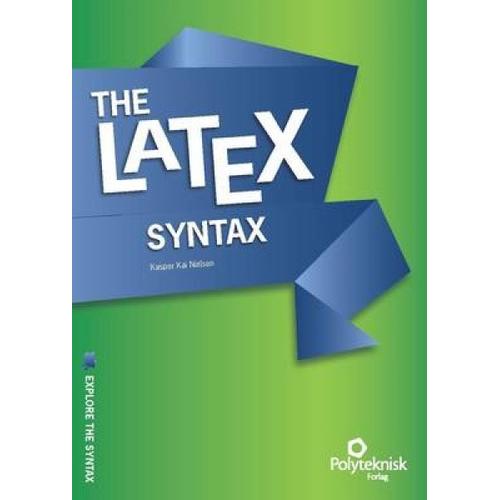 The Latex Syntax