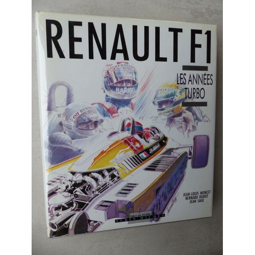 Renault F1 Les Années Turbo