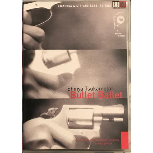 Shinya Tsukamoto - Bullet Ballet