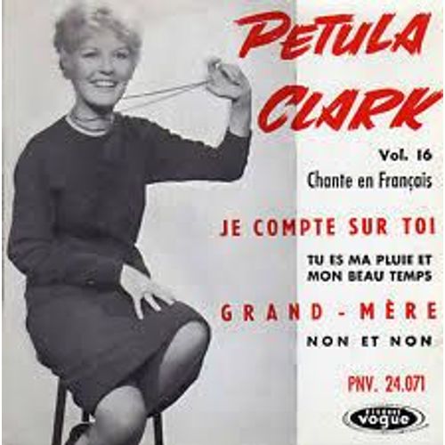 Vol.16 Je Compte Sur Toi / Tu Es Ma Pluie Et Mon Beau Temps / Grand-Mère / Non Et Non. (Avec Languette)