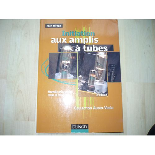 Initiation Aux Amplis À Tubes