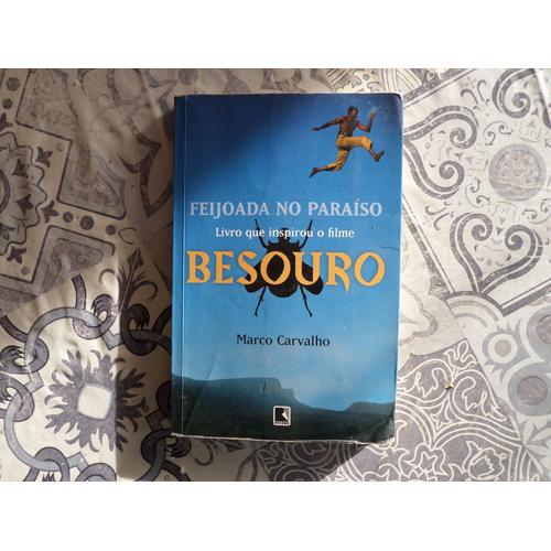 Feijoada No Paraiso -Livro Que Inspirou O Filme Besouro