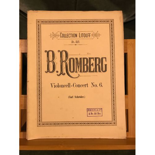 Bernhard Romberg Concerto Pour Violoncelle N°6 Partition Éditions Litolff N°817