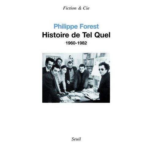 Histoire De Tel Quel - 1960-1982