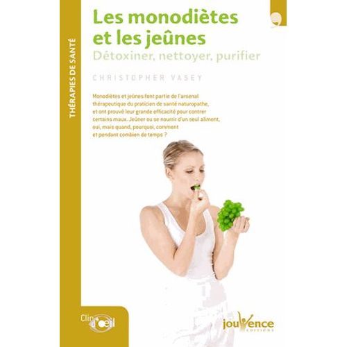 Mes Monodiètes Et Les Jeûnes