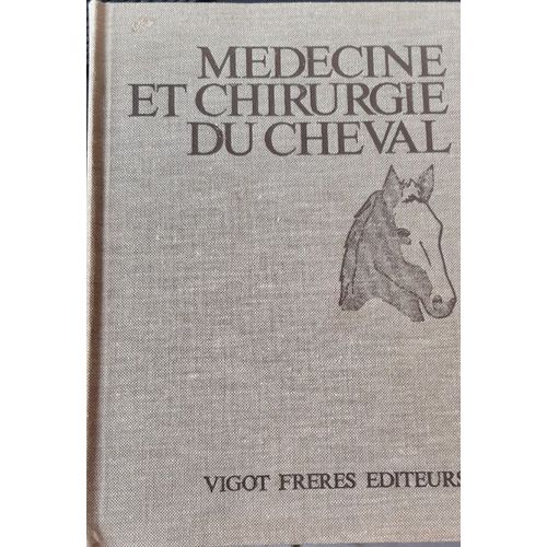 Medecine Et Chirurgie Du Cheval P. D'autheville