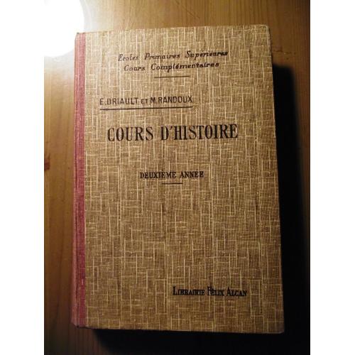 Écoles Primaires Supérieures Cours Complémentaires Cours D'histoire Deuxième Année:Histoire De France Depuis 1774 Jusqu'en 1851