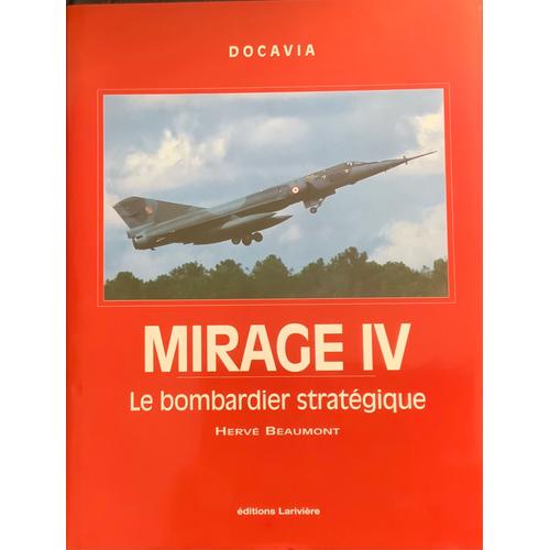 Mirage Iv Le Bombardier Stratégique Éditions Docavia